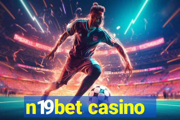 n19bet casino